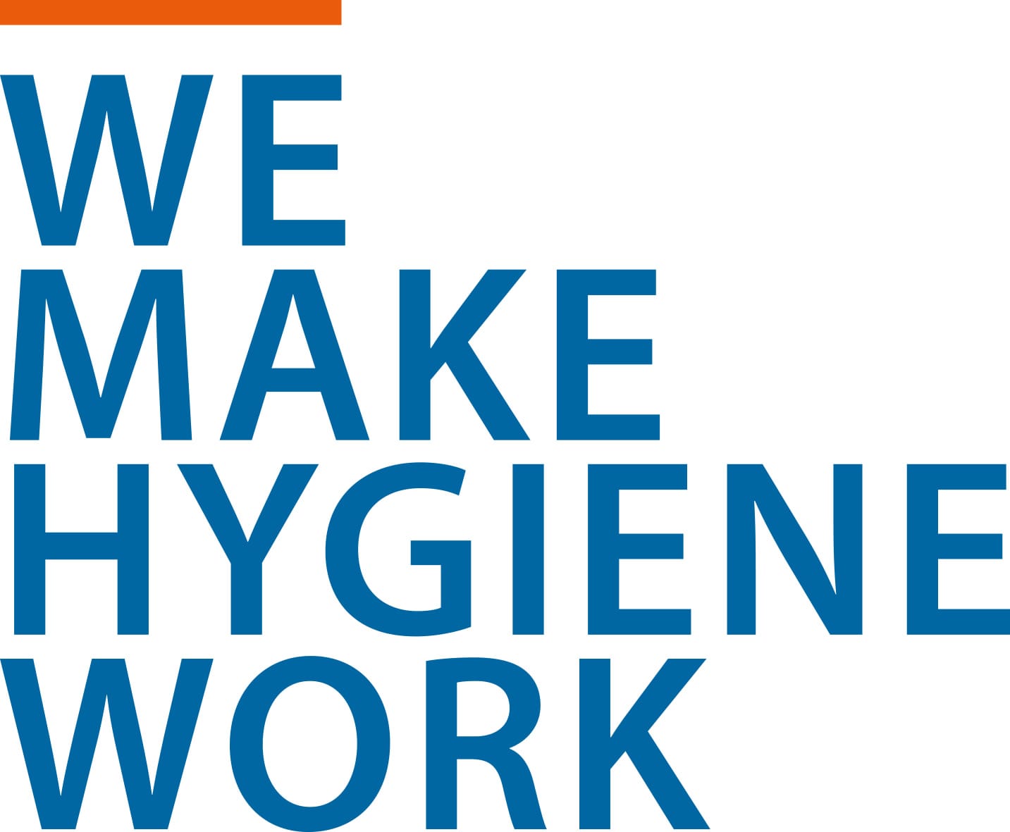 #WEMAKEHYGIENEWORK